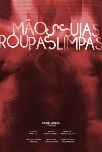 Mãos Sujas, Roupas Limpas movie poster