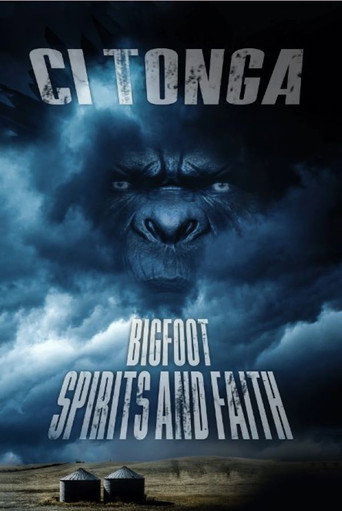 Ci'Tonga: Bigfoot, Spirits and Faith movie poster