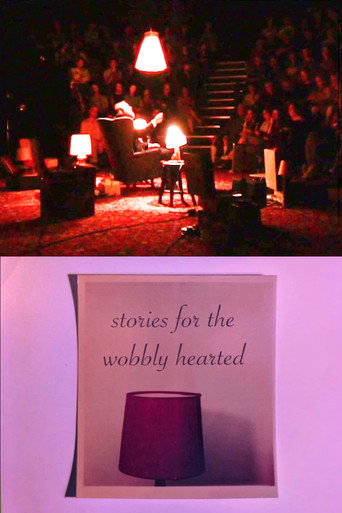 Stories For The Wobbly Hearted movie poster