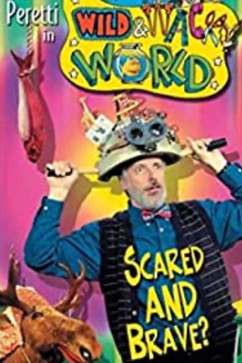 Mr. Henry's Wild & Wacky World: Scared and Brave? movie poster