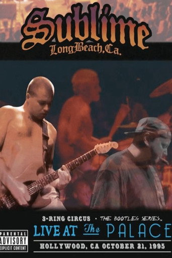 Sublime | 3 Ring Circus: Live at The Palace, Hollywood, CA movie poster