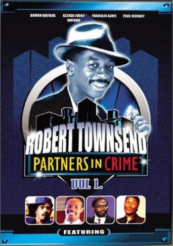 Robert Townsend: Partners in Crime: Vol. 1 movie poster
