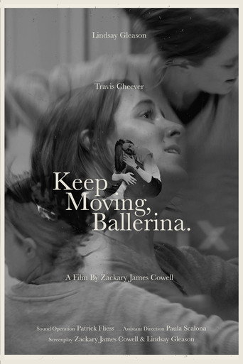 Keep Moving, Ballerina. movie poster