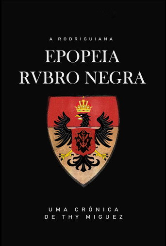 A Rodriguiana Epopeia Rubro Negra movie poster