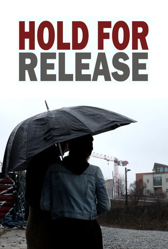Hold For Release movie poster