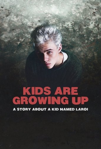 Kids Are Growing Up: A Story About a Kid Named Laroi movie poster