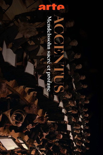 Mendelssohn: Sacred and Secular - The Accentus Choir celebrates its 30th anniversary movie poster
