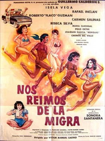 Nos reimos de la migra (Destrampados y mojados) movie poster
