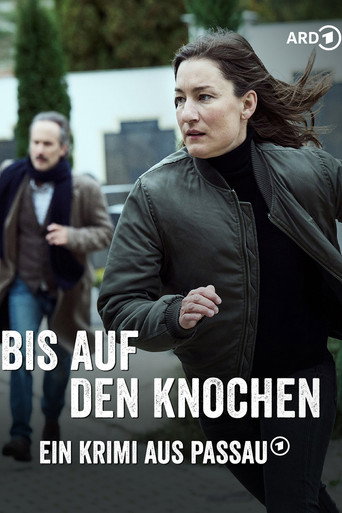 Bis auf den Knochen - Ein Krimi aus Passau movie poster