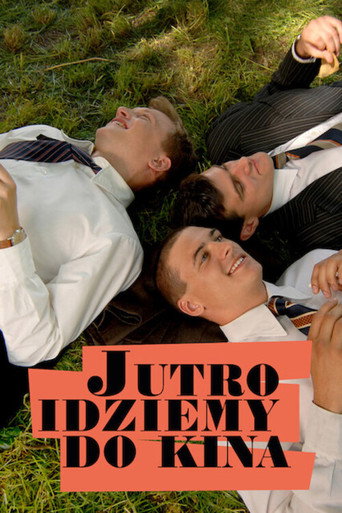 Tomorrow, We're Going to the Movies movie poster