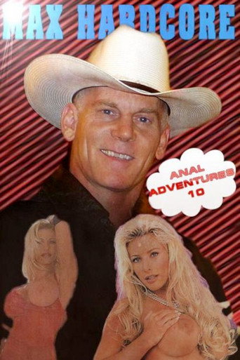 The Anal Adventures of Max Hardcore 10 movie poster