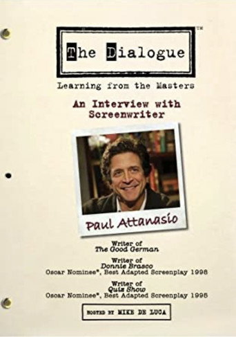 The Dialogue: An Interview with Screenwriter Paul Attanasio movie poster
