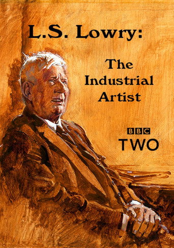 L.S. Lowry: The Industrial Artist movie poster