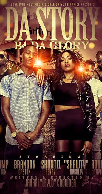 Da Story B4 Da Glory movie poster