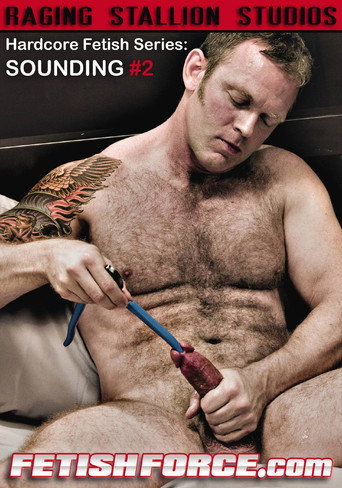 Hardcore Fetish Series: Sounding #2 movie poster