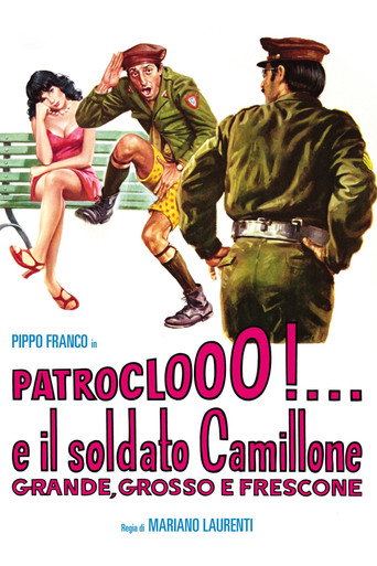 Patroclooo!... e il soldato Camillone, grande grosso e frescone movie poster
