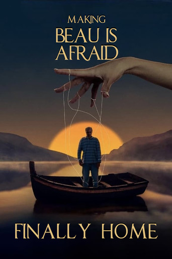 Finally Home: Making Beau is Afraid movie poster
