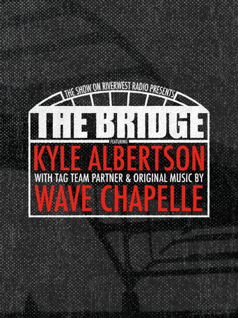 The Bridge: Wrestling in Milwaukee movie poster
