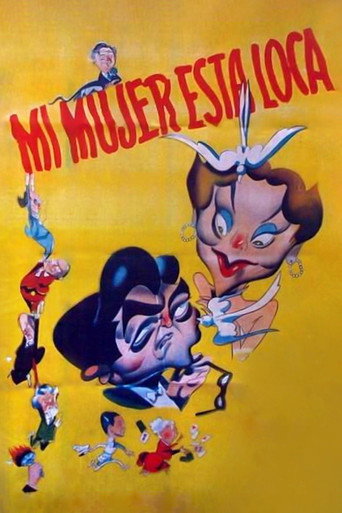 Mi mujer está loca movie poster