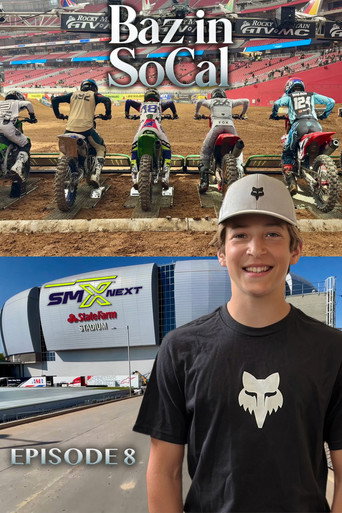 SX Futures in Glendale - Baz in SoCal movie poster