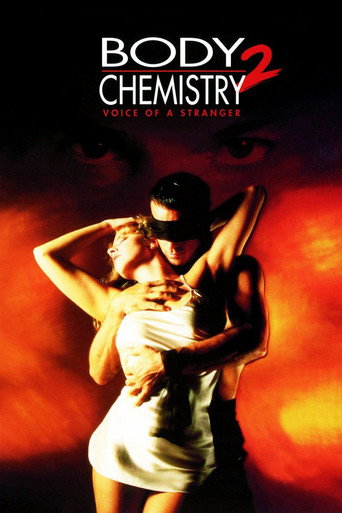 Body Chemistry II: The Voice of a Stranger movie poster