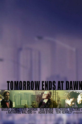 Tomorrow Ends at Dawn movie poster
