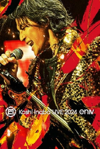 Koshi Inaba LIVE 2024 〜enIV〜 movie poster
