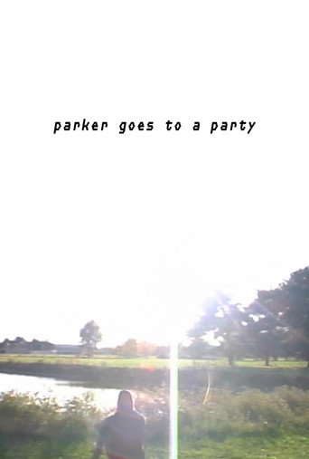 Parker Goes to A Party movie poster