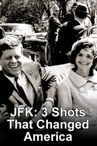 JFK: 3 Shots That Changed America movie poster