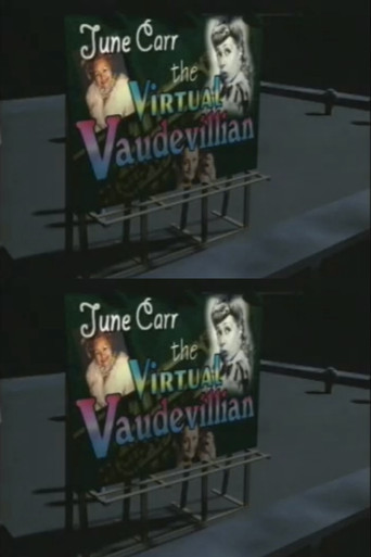June Carr: The Virtual Vaudevillian movie poster