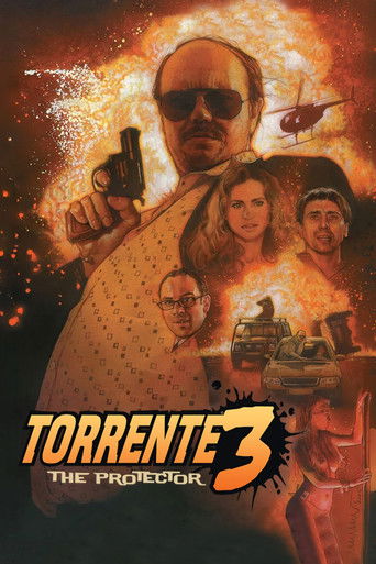 Torrente 3: The Protector movie poster