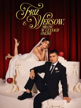 Friz & Wersow. Love in the Online Age movie poster