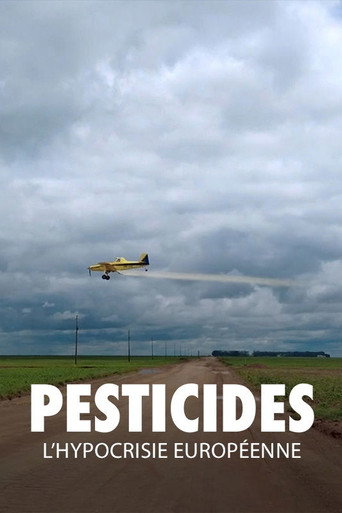 Pesticides: European Hypocrisy movie poster