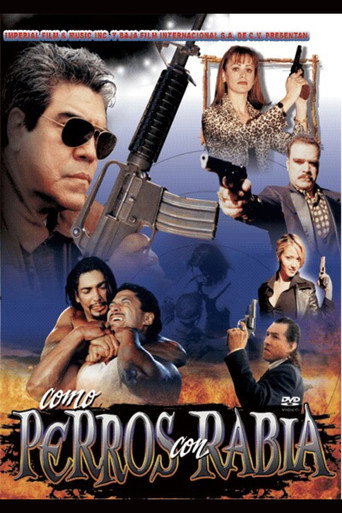 Como perros con rabia movie poster