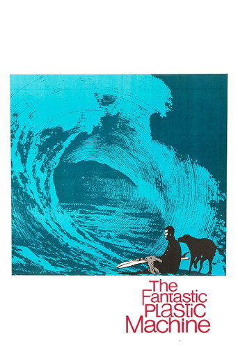 The Fantastic Plastic Machine movie poster