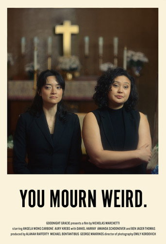 You Mourn Weird movie poster