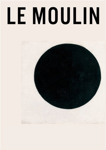 Le Moulin movie poster
