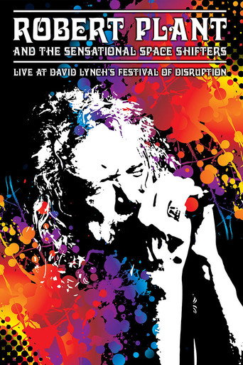 Robert Plant and the Sensational Space Shifters: Live at David Lynch's Festival of Disruption - 2016 movie poster
