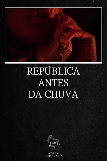 República Antes da Chuva movie poster