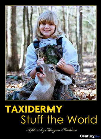 Taxidermy: Stuff the World movie poster