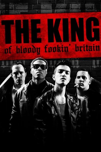 The King of Bloody Fookin' Britain movie poster