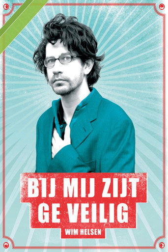 Wim Helsen: Bij Mij Zijt Ge Veilig movie poster
