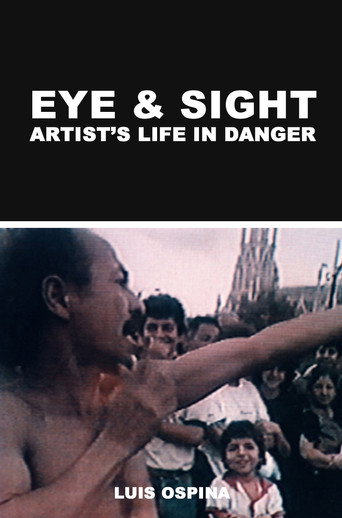 Eye and Sight: Artist's Life in Danger movie poster