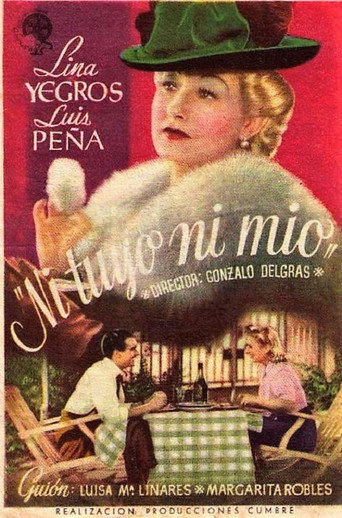 Ni tuyo ni mío movie poster