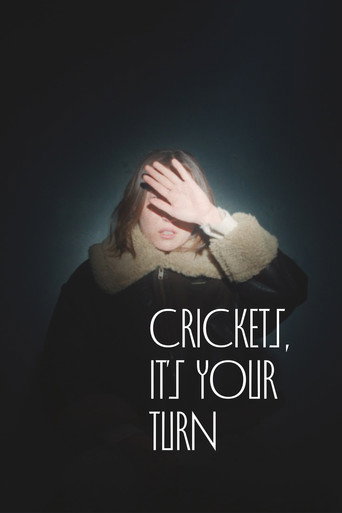 Crickets, It's Your Turn movie poster