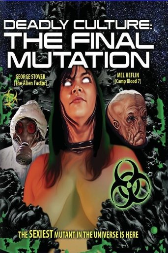 Deadly Culture: Final Mutation movie poster