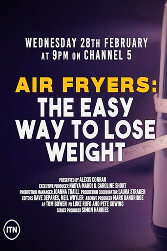 Air Fryers: The Easy Way to Lose Weight movie poster
