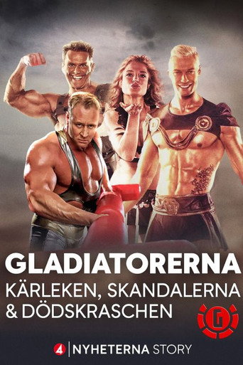 Gladiatorerna - kärleken, skandalerna & dödskraschen movie poster