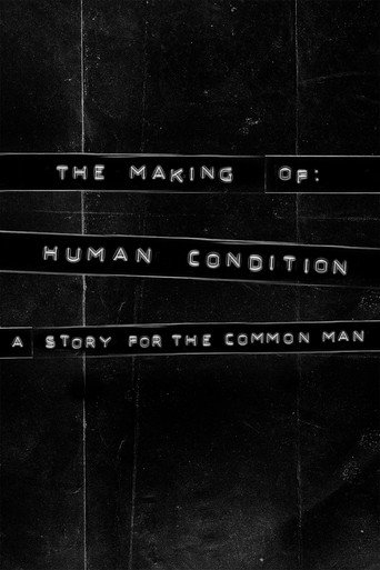The Making of Human Condition: A Story for the Common Man movie poster
