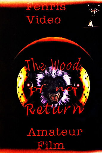 The Wood of No Return movie poster